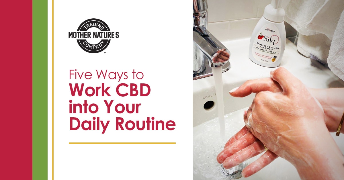 Five Ways to Work CBD into Your Daily Routine